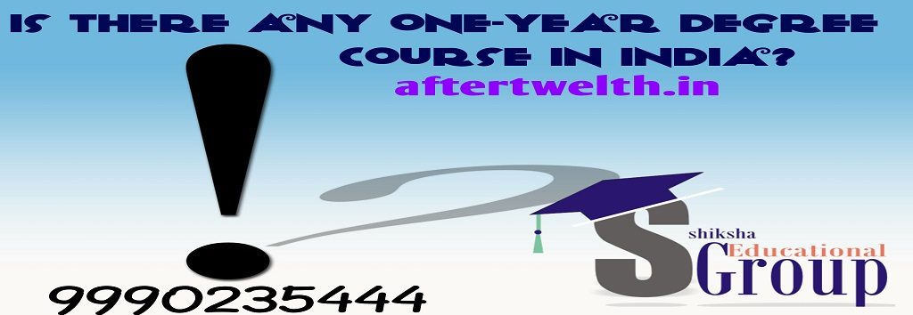 one year degree course